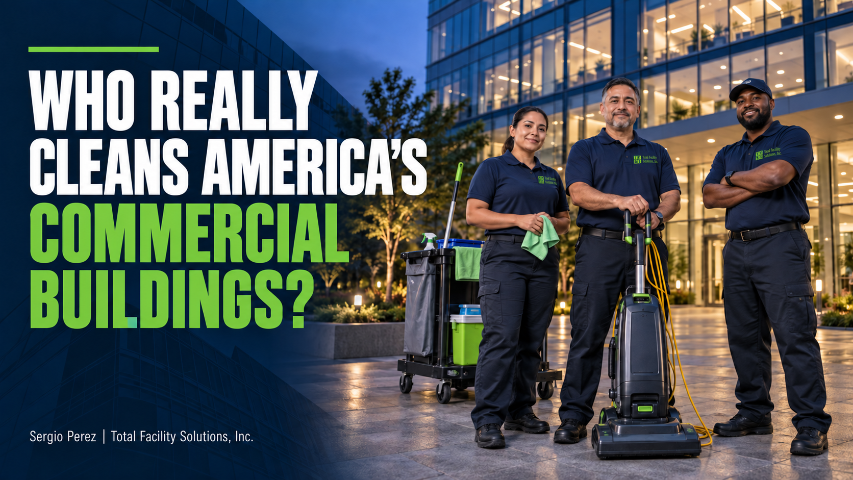 Who Really Cleans America’s Commercial Buildings? article banner